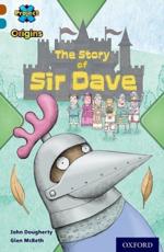 The Story of Sir Dave