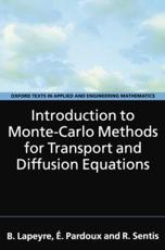 Introduction to Monte-Carlo Methods for Transport and Diffusion Equations - Lapeyre, Bernard