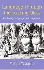 Language Through the Looking Glass