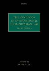 The Handbook of International Humanitarian Law - Dieter Fleck (editor), Michael Bothe (editor)