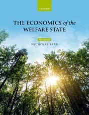 The Economics of the Welfare State - N. A. Barr