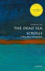 The Dead Sea Scrolls - Timothy H. Lim