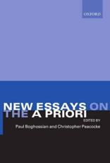 New Essays on the a Priori - Boghossian, Paul