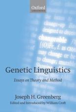 Genetic Linguistics: Essays on Theory and Method - Greenberg, Joseph H.