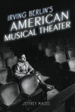 Irving Berlin's American Musical Theater - Magee, Jeffrey