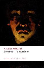 Melmoth the Wanderer - Charles Robert Maturin, Douglas Grant