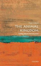 The Animal Kingdom - Peter W. H. Holland
