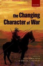 The Changing Character of War - Scheipers, Sibylle