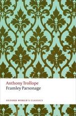 Framley Parsonage - Anthony Trollope (author), Katherine Mullin (editor), Francis O'Gorman (editor)