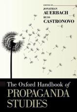 Oxford Handbook of Propaganda Studies - Auerbach, Jonathan