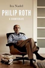 Philip Roth - Ira Bruce Nadel
