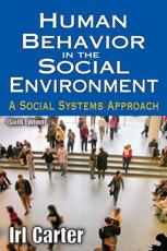 Human Behavior in the Social Environment - Irl E. Carter