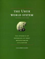 The Uruk World System - Guillermo Algaze