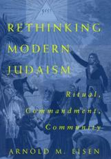 Rethinking Modern Judaism - Arnold Eisen