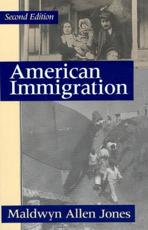 American Immigration - Maldwyn Allen Jones