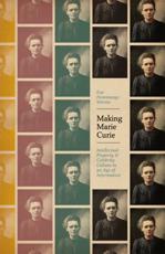 Making Marie Curie - Eva Hemmungs WirtÃ©n