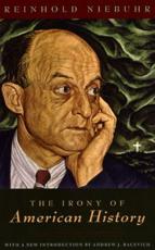 The Irony of American History - Reinhold Niebuhr