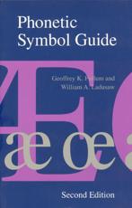 Phonetic Symbol Guide - Geoffrey K. Pullum, William A. Ladusaw