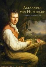 Alexander Von Humboldt - Nicolaas A. Rupke