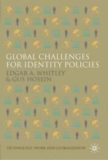 Global Challenges for Identity Policies - Edgar A. Whitley, Gus Hosein