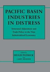Pacific Basin Industries in Distress - Hugh T. Patrick, Larry Meissner