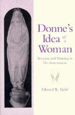 Donne's Idea of a Woman - Edward W. Tayler