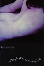 Telling Bodies Performing Birth - Della Pollock