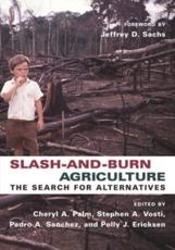 Slash-and-Burn Agriculture - Cheryl Palm (author), Stephen Vosti (author), Pedro Sanchez (author), Polly Ericksen (author)