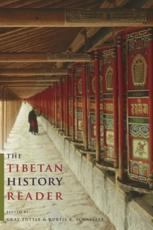 The Tibetan History Reader - Gray Tuttle, Kurtis R. Schaeffer