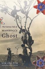 The Curious Tale of Mandogi's Ghost - Sekihan Kin, Cindi L. Textor