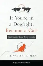 If You're in a Dogfight, Become a Cat!