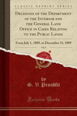 Decisions of the Department of the Interior and the General Land Office in Cases Relating to the Public Lands, Vol. 9