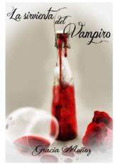 La Sirvienta del Vampiro - Gracia Munoz (author)