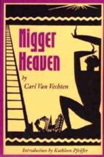 Nigger Heaven - Carl Van Vechten