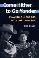 Come Hither to Go Yonder - Bob Black