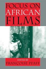 Focus on African Films - FranÃ§oise Pfaff