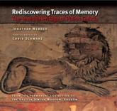 Rediscovering Traces of Memory - Jonathan Webber (author), Chris Schwarz (photographer)