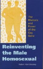 Reinventing the Male Homosexual