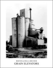 Grain Elevators - Bernd Becher, Hilla Becher