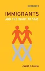 Immigrants and the Right to Stay