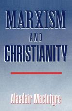 Marxism and Christianity - Alasdair C. MacIntyre