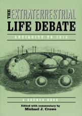 The Extraterrestrial Life Debate - Crowe, Michael