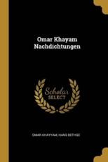 Omar Khayam Nachdichtungen - Omar Khayyam, Hans Bethge