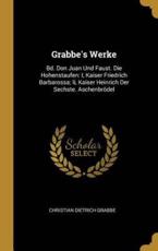 Grabbe's Werke - Christian Dietrich Grabbe