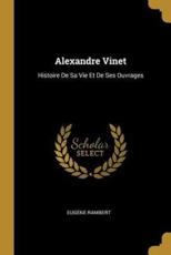 Alexandre Vinet - Eugene Rambert (author)