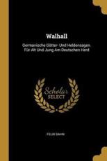 Walhall - Felix Dahn