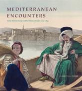 Mediterranean Encounters - Elisabeth A. Fraser