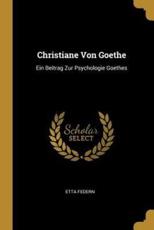 Christiane Von Goethe - Etta Federn (author)