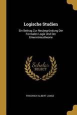 Logische Studien - Friedrich Albert Lange