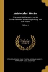 Aristoteles' Werke - Franz Susemihl, Carl Prantl, Hermann Aubert